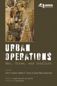 Urban Operations: War, Crime, and Conflict