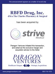 Paragon Ventures is the exclusive M&A advisor to Charles Pharmacy sale to Strive Medical