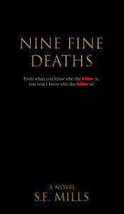 Nine Fine Deaths