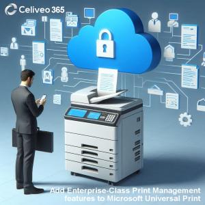 Add AI, DLP and card authentication and many other advanced features to Microsoft Universal Print , Cloud print management