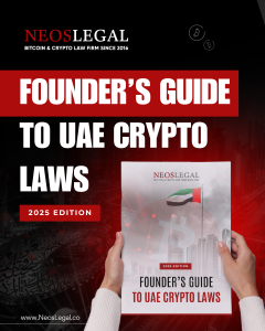 NeosLegal Launches Founder’s Guide to UAE Crypto Laws – The Ultimate Resource for Crypto Founders and Investors