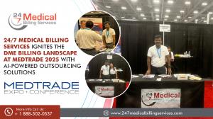 24/7 Medical Billing Services Ignites the DME Billing Landscape at Medtrade 2025 with AI-Powered Outsourcing Solutions