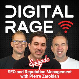 Digital Rage Podcast featuring Pierre Zarokian