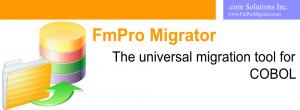 FmPro Migrator - The Conversion Migration Tool for COBOL