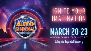 2025 Lehigh Valley Auto Show Opens March 20 at 10 am