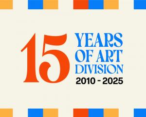 Art Division Gallery announces upcoming year-long celebration of 15 Years of Art Division.