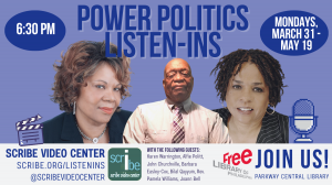 Scribe Video Center and Free Library Present Power Politics Listen-Ins - Mondays, March 31 - May 19 at 6:30PM, Parkway Central Library with guest speakers including Joann Bell, John Churchville, and Karen Warrington (pictured)