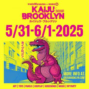 Promotional poster for Kaiju Brooklyn 2025 featuring bold pink and yellow design, event dates (May 31–June 1, 2025), and an illustrated kaiju mascot named Kaibrogon standing between stylized Industry City buildings. Text includes “Art, Toys, Panels, Cospl
