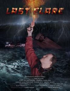 Promotional Poster for Last Flare starring Scott William Winters