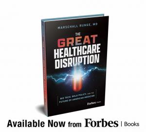 "The Great Healthcare Disruption" by Marschall Runge, MD, PhD book cover image