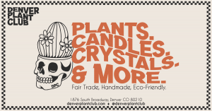 Denver Plant Club, offering Plants, Candles, Crystals and more.