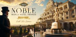 2025 Noble World Hotel Awards S2 Calling for Entries