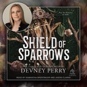 Devney Perry photo and Shield of Sparrows audiobook cover