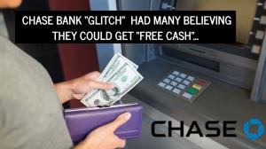 Chase Bank "Glitch" of 2024 lead to a viral Social Media trend that landed many customers in legal trouble.