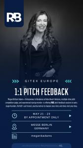 Megan Brittain Adams stands smiling. A caption below reads: “Free 1:1 Pitch Feedback with Megan Brittain Adams – Entrepreneur in Residence, Raha Beach Ventures.” The image promotes her presence at GITEX Europe in Berlin from May 21–23, 2025, and invites e