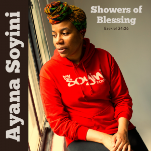 Ayana Soyini's Showers of Blessing single album cover