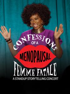 Satori Shakoor performs in her stand-up storytelling concert film “Confessions of a Menopausal Femme Fatale,” wearing a bold purple outfit on stage with a teal curtain backdrop and stylized title graphics.