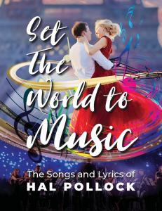 Set The World To Music Songbook by Hal Pollock