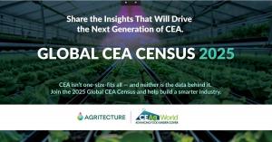 2025 Global CEA Census featuring Agritecture and CEAg World logos