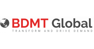 BDMT Global - TRANSFORM AND DRIVE DEMAND