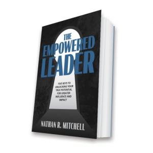 The Empowered Leader by Nathan R Mitchell