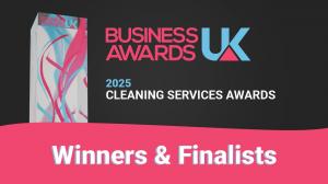 Business Awards UK 2025 Cleaning Services Awards
