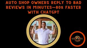 Auto Shop Owners Reply to Bad Reviews in Minutes—80% Faster with ChatGPT