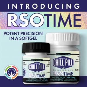 Life Is Chill's NEW RSO Time Chill Pills
