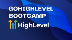GoHighLevel Bootcamp