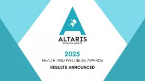 Altaris Business Awards 2025 Health and Wellness Awards Results Announced