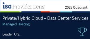 UnitedLayer® Recognized as a Leader in ISG Provider Lens™ 2025 for Private/Hybrid Cloud – Data Center Services: Managed Hosting