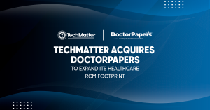 TechMatter acquires DoctorPapers to expand healthcare RCM services including medical billing, coding, and virtual staffing solutions across the United States