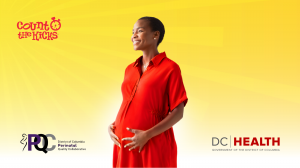 Pregnant woman in a red dress smiles, holding her belly, on a bright yellow background. Logos for Count the Kicks, DC Perinatal Quality Collaborative, and DC Health.