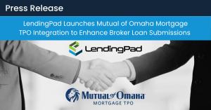 LendingPad and Mutual of Omaha Mortgage TPO shaking hands over new integration