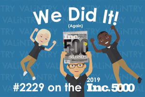 VALiNTRY team celebrates being ranked #2229 on the 2019 Inc5000 list