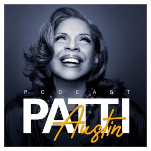 Patti Austin Podcast