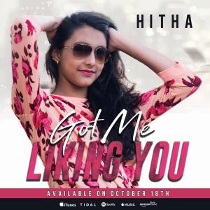 Hitha - Got Me Liking You Promo