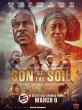 NOLLYWOOD ACTION THRILLER, SON OF THE SOIL, SET FOR U.S THEATRICAL RELEASE, BEGINNING MARCH 6, 2026