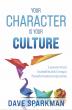 Dave Sparkman book argues culture change starts with character