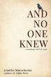 New Novel 'And No One Knew' by Jennifer Manocherian Explores Self-Discovery and Family Secrets