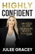 Author Julee Gracey’s Highly Confident Earns Amazon Best Seller Recognition
