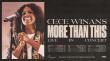 CECE WINANS ANNOUNCES 2026 MORE THAN THIS TOUR