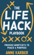 Author Anne Karber Celebrates Bestseller Success for Her Latest Release 'The Life Hack Playbook