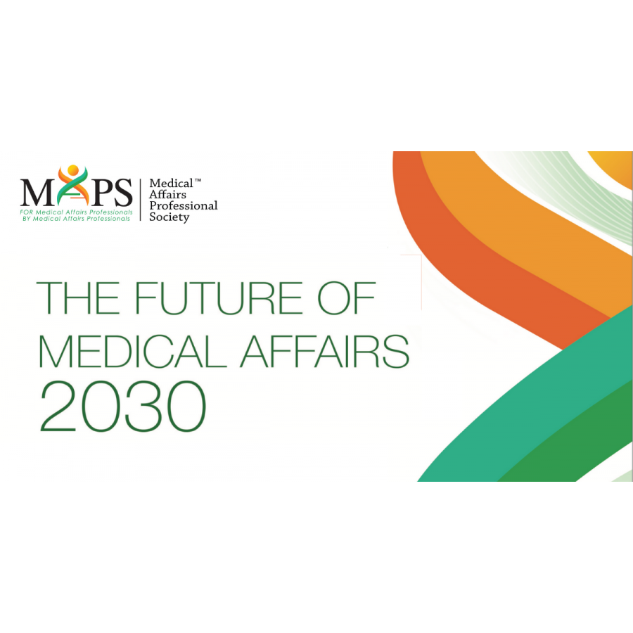 Medical Affairs Professional Society (MAPS) Releases Vision for Future