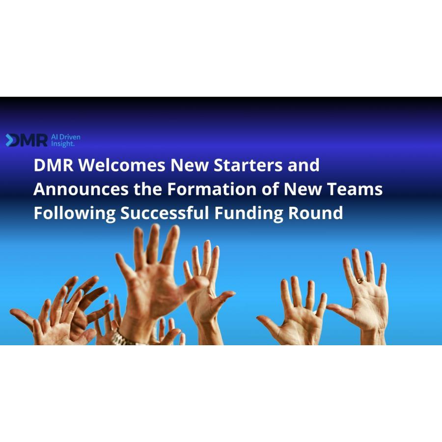 DMR Welcomes New Starters and Announces the Formation of New Teams ...