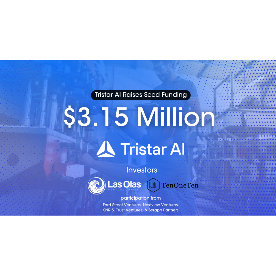 Las Olas VC CoLeads Latest Seed Investment in Tristar AI to