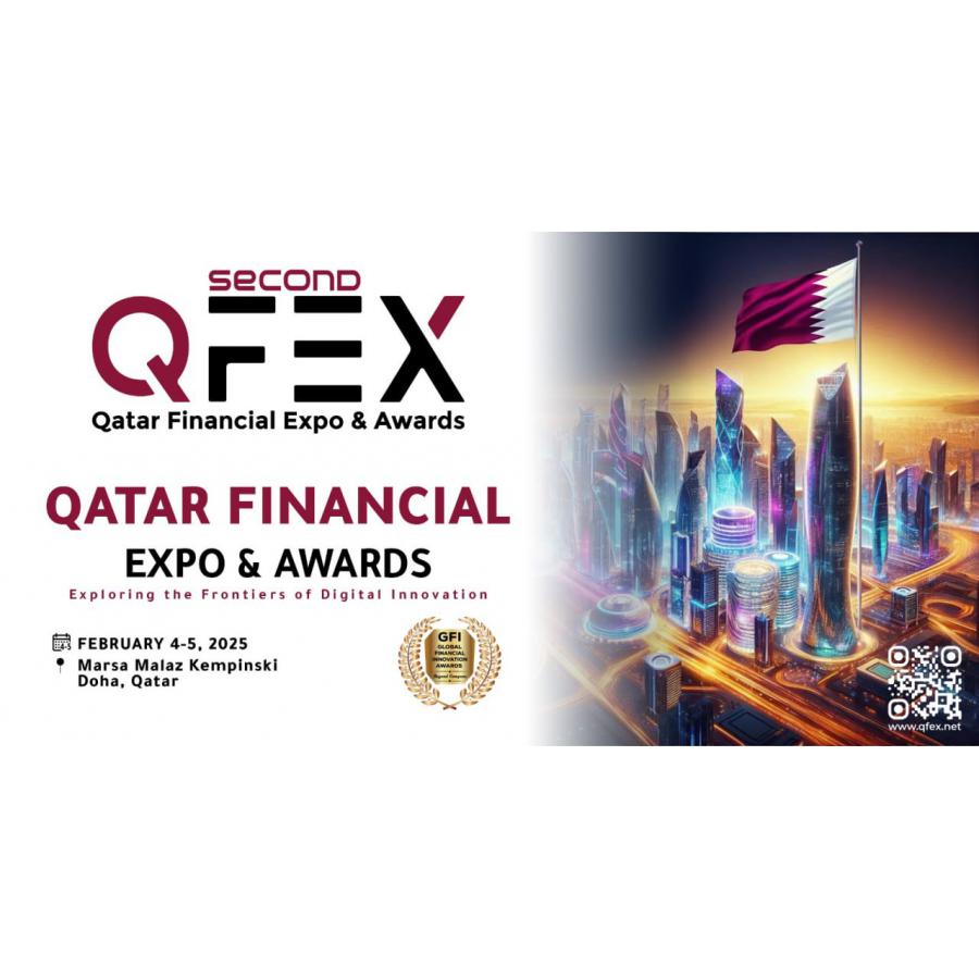 Qatar Financial Expo & Awards (QFEX 2025) to Showcase Financial