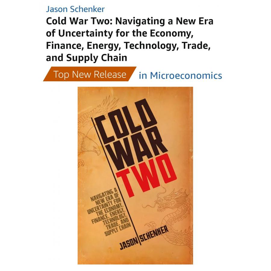 Jason Schenker’s New Book Cold War Two Exploring the Future of the U.S ...